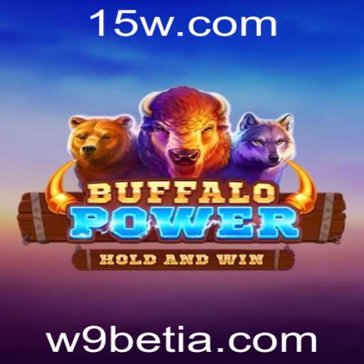 Explorando o Universo de BuffaloPower: Regras, Estratégias e Experiências no W9Bet